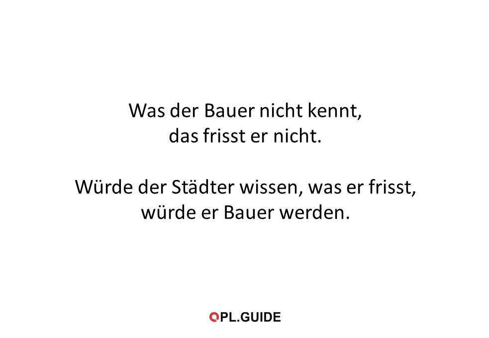Vorsicht kluger Spruch!