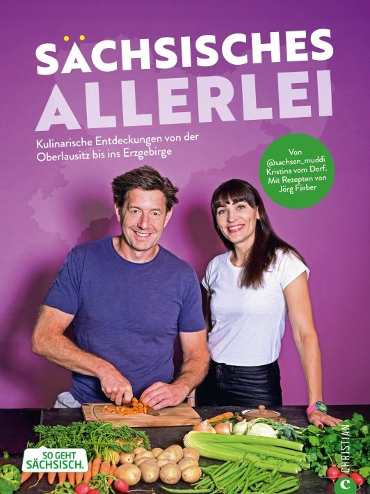 Macht Spaß: „Sächsisches Allerlei“ von Kristina vom Dorf und Jörg Färber